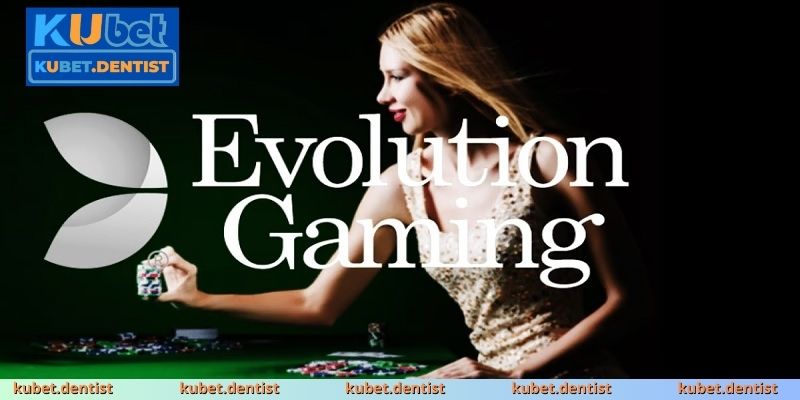 Evolution Gaming KUBET
