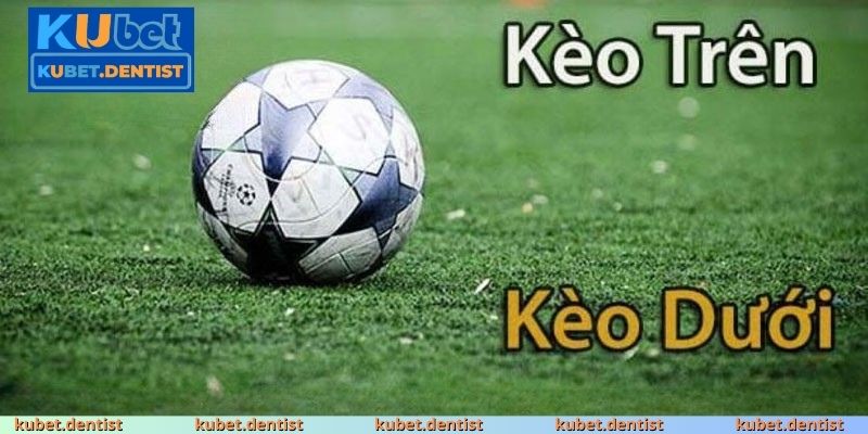 Kèo Trên Kèo Dưới